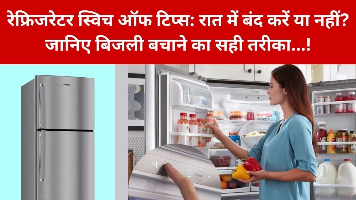 Refrigerator Switch Off Tips Tech